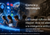 Las nuevas culturas de Internet: de la red abierta a la inteligencia artificial