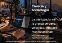 La inteligencia artificial en la prensa peruana: velocidad, criterio y responsabilidad