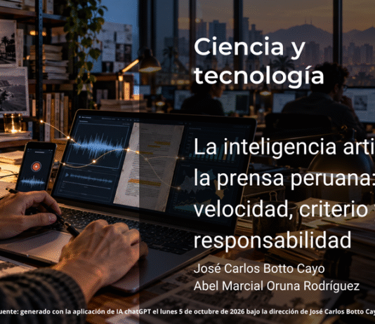 La inteligencia artificial en la prensa peruana: velocidad, criterio y responsabilidad
